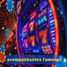 acompanhantes famosas